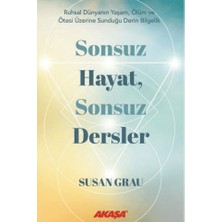 Akaşa Yayınları Sonsuz Hayat, Sonsuz Dersler