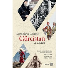 Yeditepe Yayınevi Seyyahların Gözüyle Gürcistan ve Çevresi