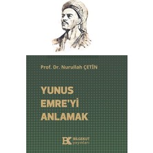 Bilgekut Yayınları Yunus Emre’yi Anlamak