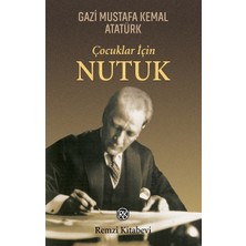 Remzi Kitabevi Çocuklar Için Nutuk