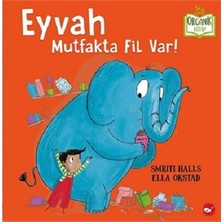 Beyaz Balina Yayınları Eyvah Mutfakta Fil Var!