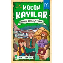 Timaş Çocuk Küçük Kayılar - Komşu Beyi Alp Yürek