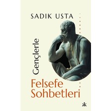 Kafka Yayınevi Gençlerle Felsefe Sohbetleri