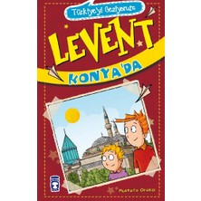 Timaş Çocuk Türkiyeyi Geziyorum 2 - Levent Konya’da