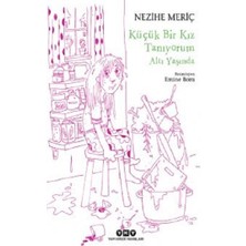 Yapı Kredi Yayınları Küçük Bir Kız Tanıyorum Altı Yaşında