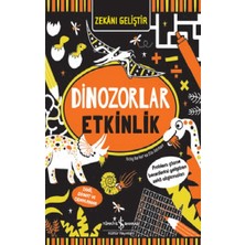 İş Bankası Kültür Yayınları Zekani Geliştir – Dinozorlar Etkinlik