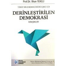 Sosyal Demokrasi Derneği Türkiye’nin Demokrasi Krizini Aşması Için Derinleştirilen Demokrasi Konuşmaları