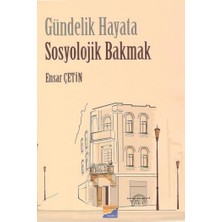 Siyasal Kitabevi Gündelik Hayata Sosyolojik Bakmak
