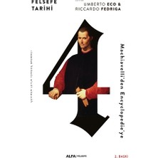 Alfa Yayınları Felsefe Tarihi 4 -Machiavelli’den Encyclpoedie’ye (Ciltli)