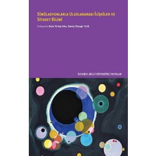 İstanbul Bilgi Üniversitesi Yayınları Simülasyonlarla Uluslararası Ilişkiler ve Siyaset Bilimi