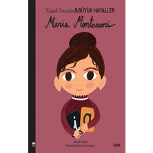 Martı Çocuk Yayınları Maria Montessori - Küçük Insanlar Büyük Hayaller