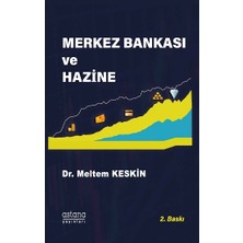 Astana Yayınları Merkez Bankası ve Hazine (2. Baskı)