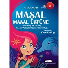 Yapı Kredi Yayınları Masal Masal Üstüne 2 – Bir Varmış Bir Yokmuş, Iki Mısır Püskülüne Salıncak Kurmuş…