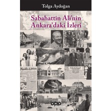 Yapı Kredi Yayınları Sabahattin Ali’nin Ankara’daki Izleri