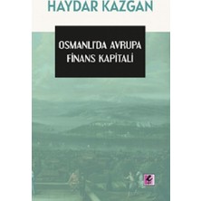 Efil Yayınevi Osmanlı’da Avrupa Finans Kapitali