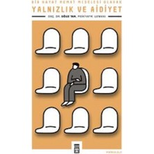 Timaş Yayınları Yalnızlık ve Aidiyet
