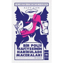Ötüken Neşriyat Bir Polis Hafiyesinin Harikulade Maceraları