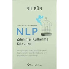 Kuraldışı Yayınevi Nlp Zihninizi Kullanma Kılavuzu / Neuro Linguistic Programming
