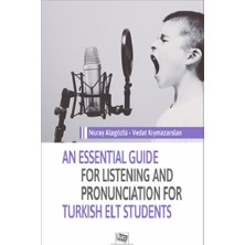 Anı Yayıncılık An Essential Guide For Listening And Pronunciation For Turkish Elt Students