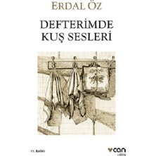 Erdal Öz'ün Defterimde Kuş Sesleri Can Yayınları 384 Sayfa Ciltsiz Kitap