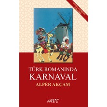 Abis Yayıncılık Türk Romanında Karnaval
