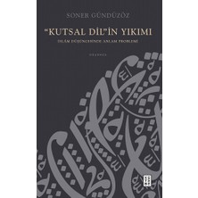 Ketebe Yayınları “kutsal Dil”in Yıkımı