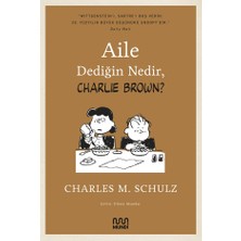 Mundi Aile Dediğin Nedir, Charlie Brown