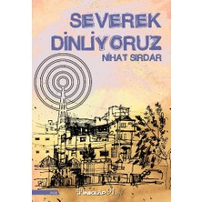 İnkılap Kitabevi Severek Dinliyoruz