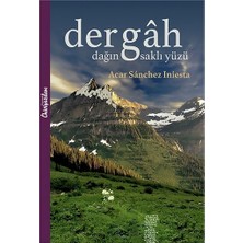 Chiviyazıları Yayınevi Dergah - Dağın Saklı Yüzü