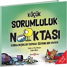 Beta Kids Küçük Sorumluluk Noktası Doğru Seçimler Yapmak Üzerine Bir Hikaye