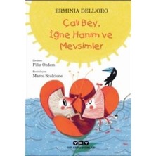 Yapı Kredi Yayınları Çalı Bey, Iğne Hanım ve Mevsimler