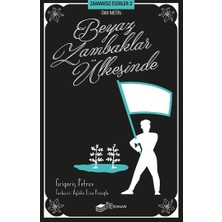 The Roman Beyaz Zambaklar Ülkesinde