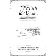Pinhan Yayıncılık Felsefi Düşün Akademik Felsefe Dergisi Sayı: 13 Ekim 2019