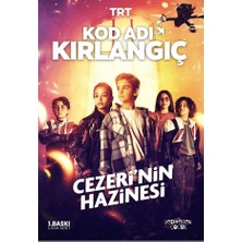 Yediveren Çocuk Kod Adı Kırlangıç - Cezeri’nin Hazinesi