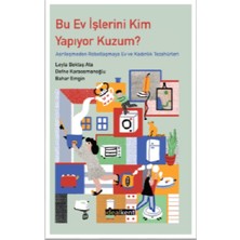 İdealKent Yayınları Bu Ev Işlerini Kim Yapıyor Kuzum ?