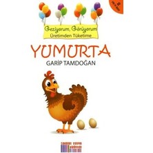 Somut Yayınları Geziyorum, Görüyorum Üretimden Tüketime - Yumurta