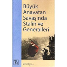 Töz Yayınları Büyük Anavatan Savaşında Stalin ve Generalleri