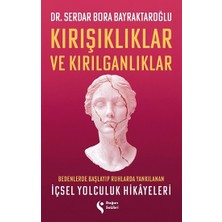 Kırışıklıklar ve Kırılganlıklar