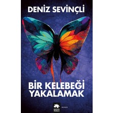 Eksik Parça Yayınları Bir Kelebeği Yakalamak