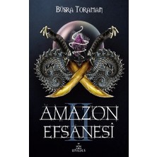Ephesus Yayınları Amazon Efsanesi 2 - Ihanetin Çarkları (Ciltli)