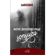 Kuytu Yayınları Artık Benzemiyoruz Sonsuza