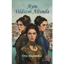 Ayrıkotu Yayınları Aynı Yıldızın Altında