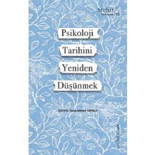 Muhit Kitap Psikoloji Tarihini Yeniden Düşünmek