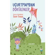 Luna Çocuk Yayınları Uçurtmamdan Dökülenler