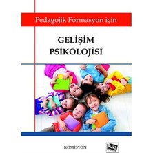 Anı Yayıncılık Pedagojik Formasyon Için Gelişim Psikolojisi
