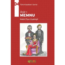Fark Yayınları Aşk-I Memnu - Türk Klasikleri Serisi 04