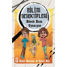 Genç Timaş Bilim Dedektifleri- Böcek Kam Uyanıyor