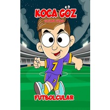 Bookalemun Yayınevi Futbocular - Koca Göz Boyama