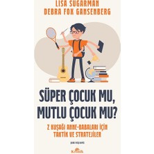 Kronik Kitap Süper Çocuk Mu, Mutlu Çocuk Mu?