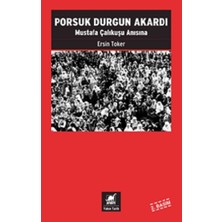 Ayrıntı Yayınları Porsuk Durgun Akardı Mustafa Çalıkuşu Anısına